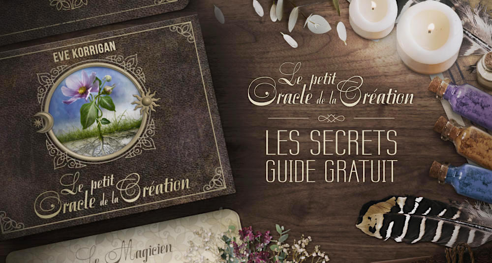 Le Petit Oracle de la Création - Ses secrets - Guide pour travailler avec ses cartes - Graine d'Eden Eve Korrigan Développement personnel, spiritualité, tarots et oracles divinatoires, Bibliothèques des Oracles, avis, présentation, review , revue