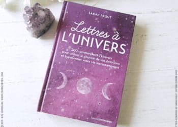 Lettres à l'Univers de Sarah Prout