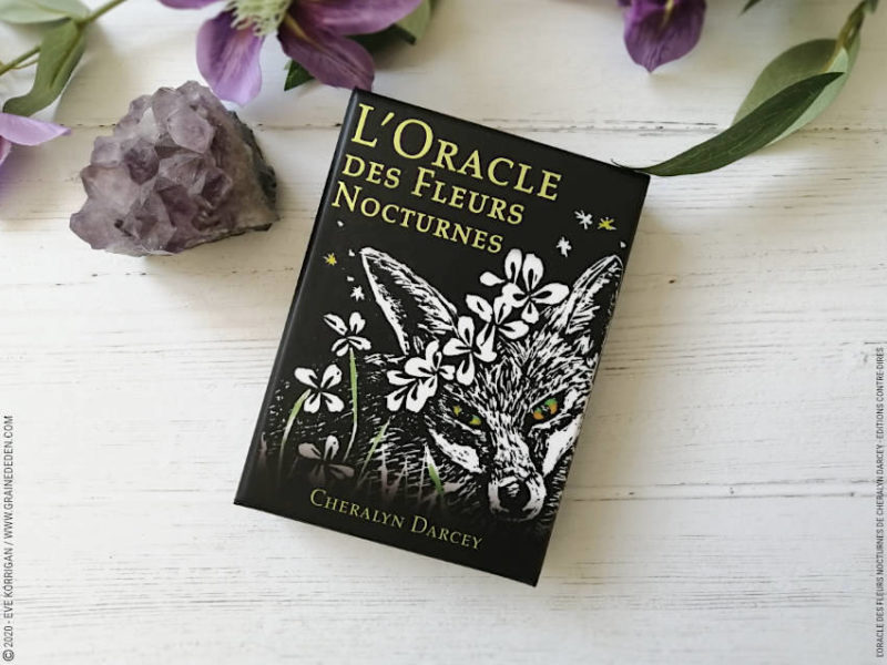 Oracle des Fleurs Nocturnes de Cheralyn Darcey